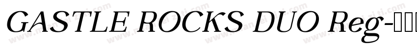 GASTLE ROCKS DUO Reg字体转换